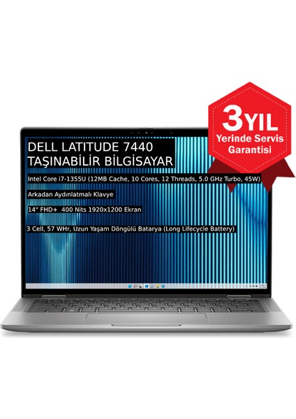 Latitude 7440 Intel Core I7 1355U 32 GB 1tb SSD 14" Fhd+ Windows 11 Pro Taşınabilir Bilgisayar