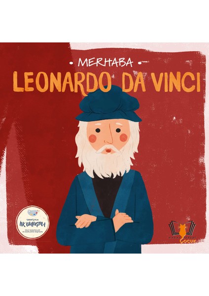 Merhaba Leonardo Da Vinci /sanatçıyla Ilk Buluşma