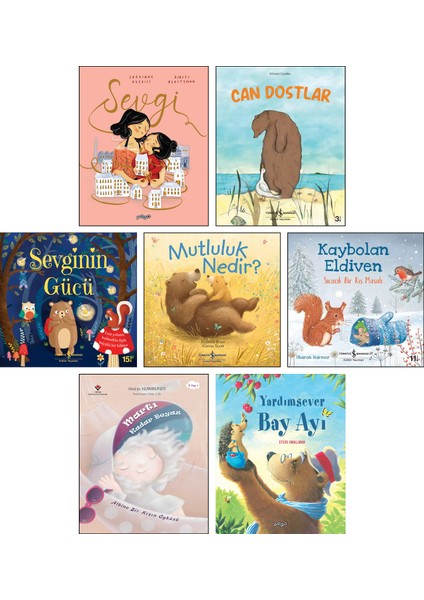 Sevgi - Can Dostlar - Sevginin Gücü - Mutluluk Nedir? - Kaybolan Eldiven (Sharon Harmer) - Martı Kadar Beyaz - Yardımsever Bay Ayı 7 Kitap