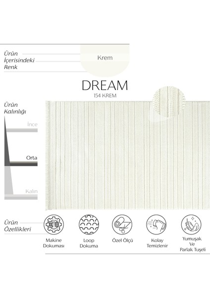 Dream 154 Krem Salon Halısı Kesme Halı Yolluk Koridor Halısı Dokuma Mutfak Halısı Çocuk Odası Halısı