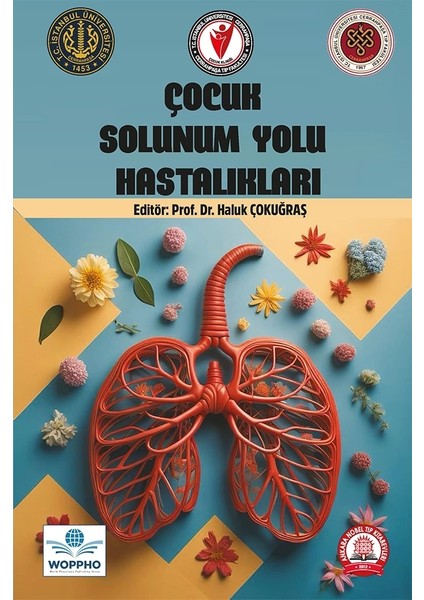 Çocuk Solunum Yolu Hastalıkları - Prof. Dr. Haluk Çokuğraş