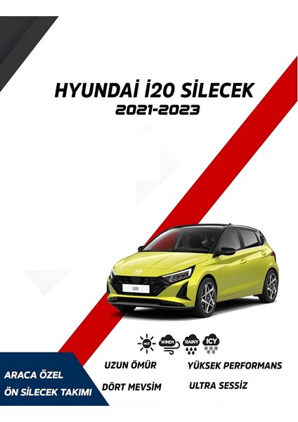 Hyundai I20 2021-2023 Uyumlu Model Aralığı Muz Silecek Seti Sürücü Taraf 600MM Yolcu Taraf 400MM