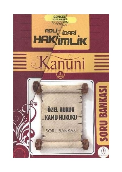 Kanuni Adli İdari Hakimlik Özel Hukuk Kamu Hukuku Soru Bankası