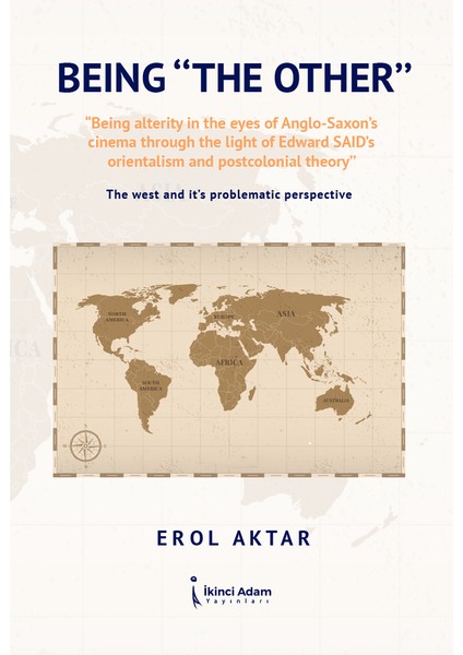 Being The Other - Erol Aktar