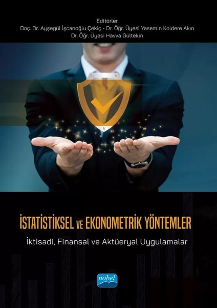 İstatistiksel ve Ekonometrik Yöntemler - İktisadi, Finansal ve Aktüeryal Uygulamalar