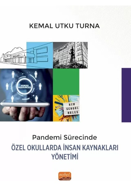 Pandemi Sürecinde Özel Okullarda Insan Kaynakları Yönetimi