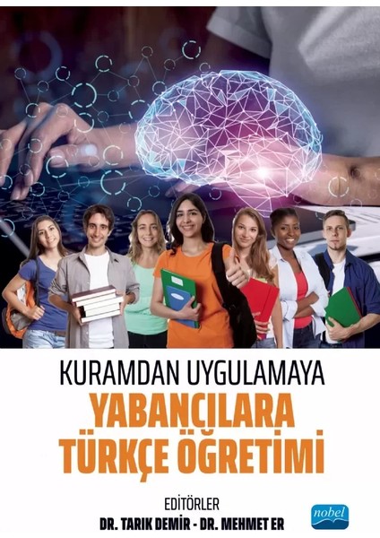 Kuramdan Uygulamaya Yabancılara Türkçe Öğretimi