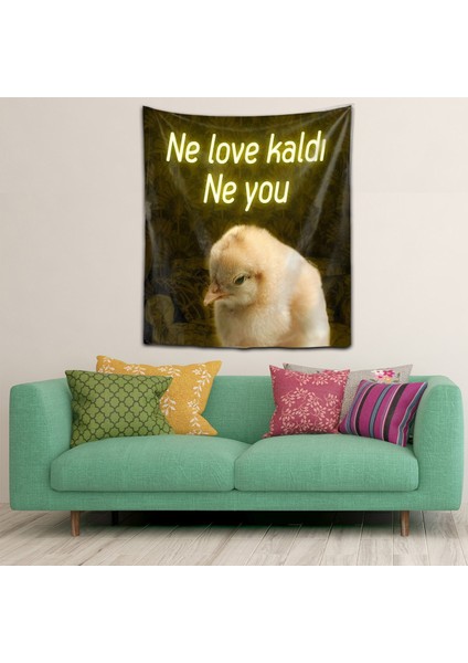 Ne Love Kaldı Ne You Yıkanabilir Leke Tutmaz Kumaş Duvar Örtüsü Duvar Halısı Tapestry fiyatları