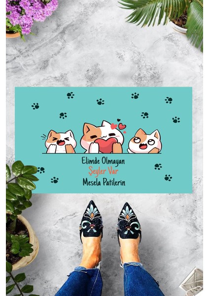 Dijital Baskılı Elimde Olmayan Şeyler Var Mesela Patilerim Dekoratif Kapı Önü Paspası