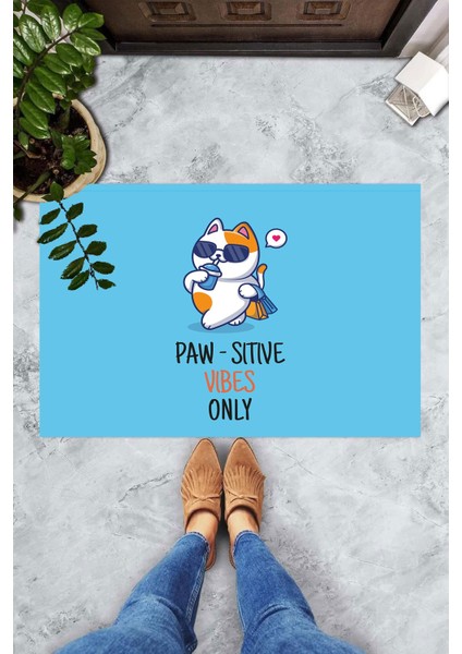 Dijital Baskılı Paw-Sitive Vibes Only Yazılı Dekoratif Kapı Önü Paspası