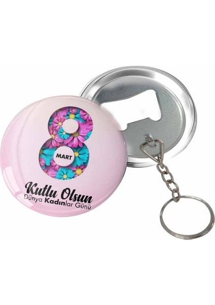 Kadınlar Gününe Özel Anahtarlık - 8 Mart Açacaklı Anahtarlık ( 10 Adet )