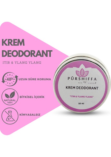 Krem Deodorant (Itır & Ylang Ylang) 50 ml