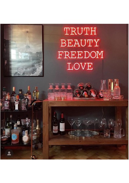 Truth/ Beauty/ Freedom/ Love Neon