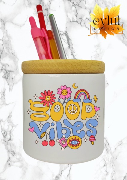 Good Vibes Yazılı Baskılı Motivasyon Temalı Seramik Ahşap Detaylı Masaüstü Kalemlik