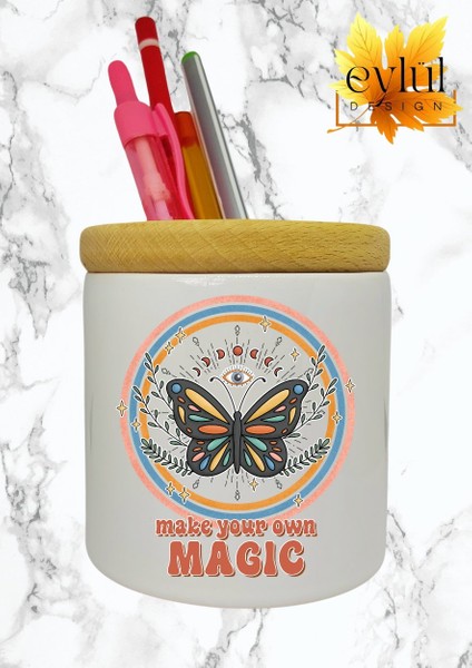 Make Your Own Magic Yazılı Baskılı Motivasyon Temalı Seramik Ahşap Detaylı Masaüstü Kalemlik