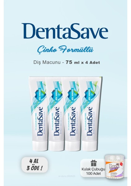 Dentas Save 4 Al 3 Öde Diş Macunu Çinko Formül 75 Ml Ve Kulak Çubuğu