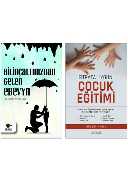 Bilinçaltınızdan Gelen Ebeveyn - Fıtrata Uygun Çocuk Eğitimi