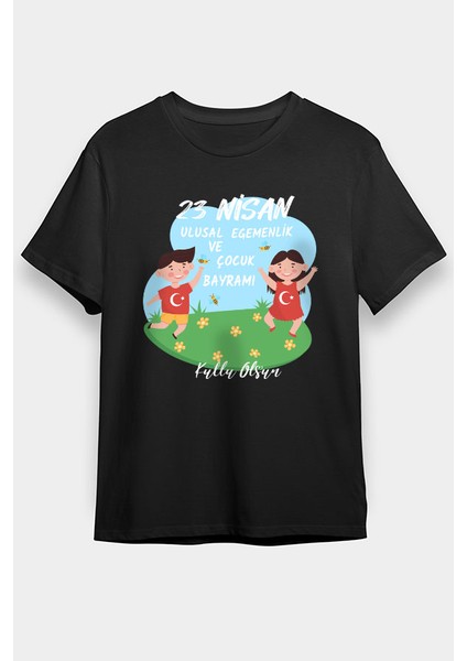 23 Nisan Ulusal Egemenlik ve Çocuk Bayramı Siyah Unisex Tişört T-Shirt