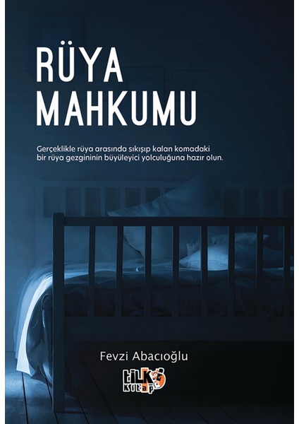 Rüya Mahkumu - Fevzi Abacıoğlu