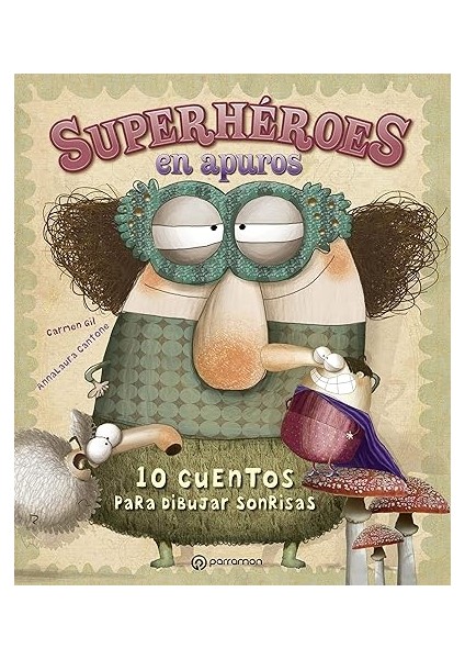 Superheroes En Apuros (Ciltli)