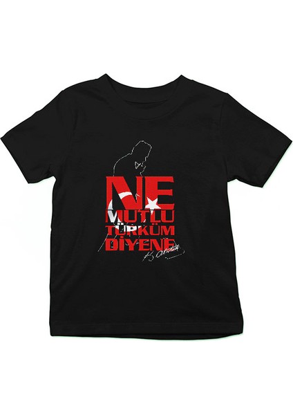 Ne Mutlu Türküm Diyene Siyah Unisex Çocuk Tişört T-Shirt