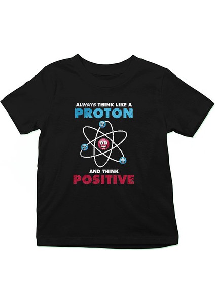 Fizik Atom Proton Pozitif Siyah Unisex Çocuk Tişört T-Shirt