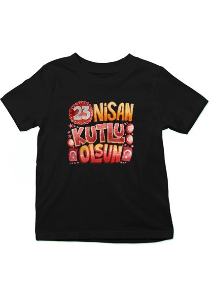 23 Nisan Ulusal Egemenlik ve Çocuk Bayramı Siyah Unisex Çocuk Tişört T-Shirt