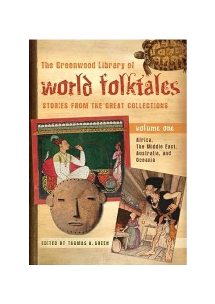 He Greenwood Library Of World Folktales Stories From The Great Collections Volume 1 (Ciltli) - Thomas A. Green