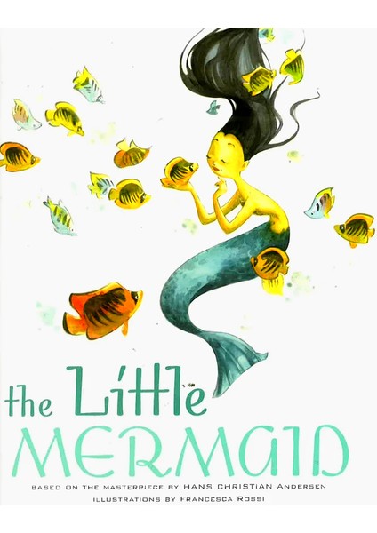 The Little Mermaid (Ciltli) - Francesca Rossi