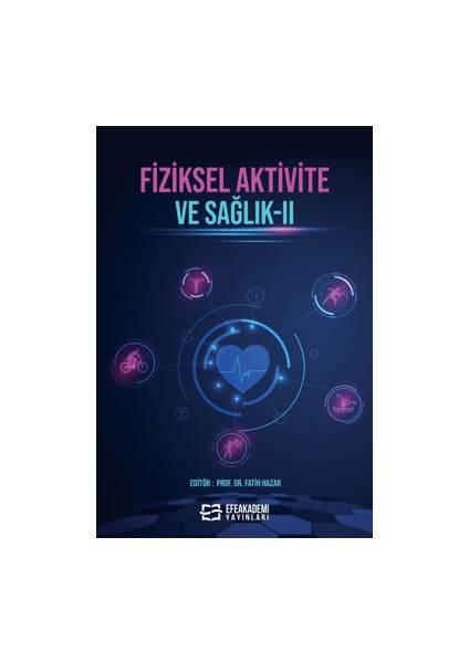 Fiziksel Aktivite ve Sağlık - Fatih Hazar