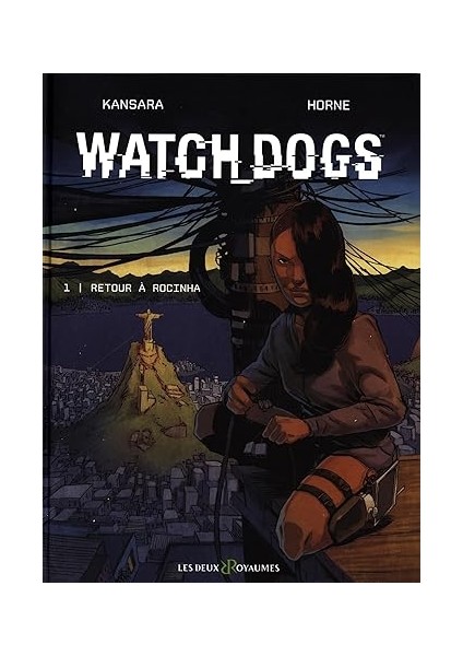 Watch Dogs Tome 1 (Ciltli)