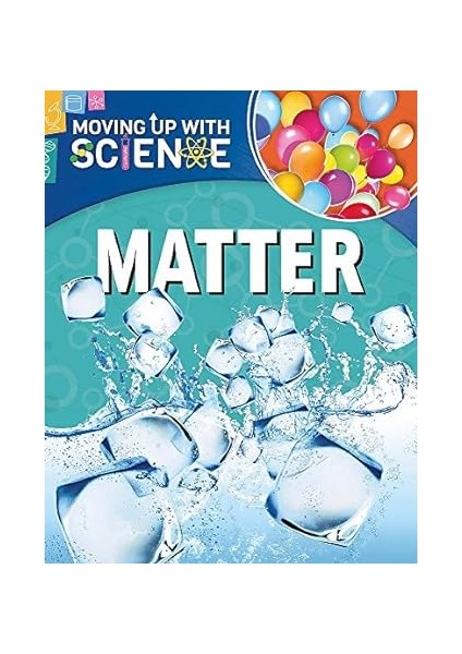 Moving Up With Science Matter - Peter Riley