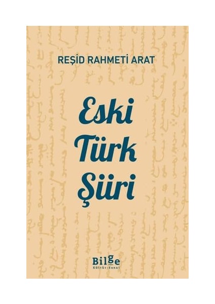 Eski Türk Şiiri - Reşit Rahmeti Arat