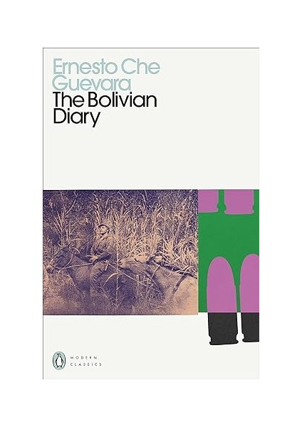 The Bolivian Diary - Ernesto Che Guevara