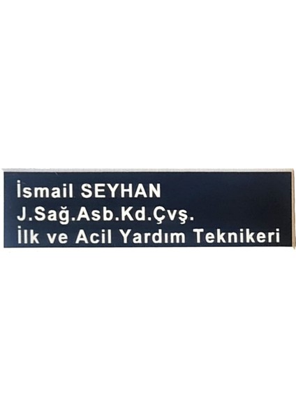 Yaka Isimliği - Arkası Iğneli - Sağlık Personeli Isimliği