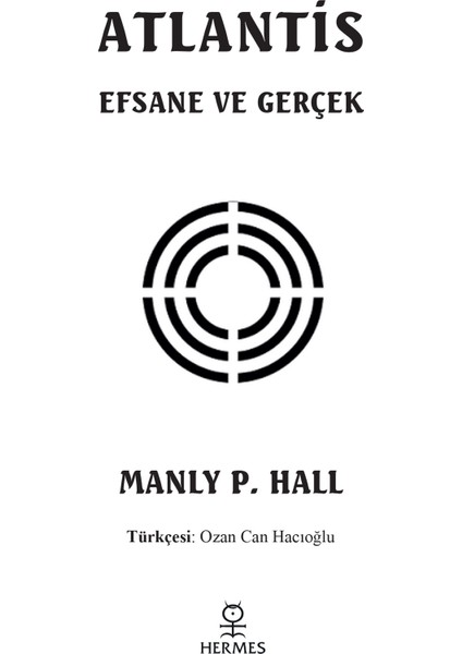 Atlantis Efsane ve Gerçek - Manly P. Hall