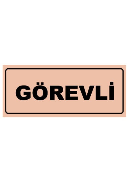 Duvar Grup Görevli Yazılı Yönlendirme Levhası