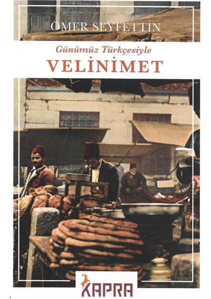Velinimet - Ömer Seyfettin