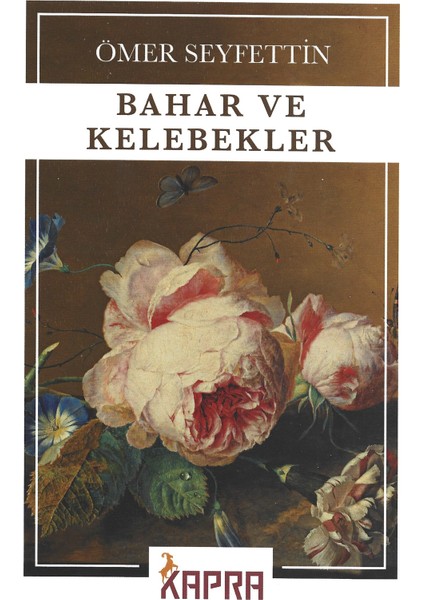 Bahar ve Kelebekler - Ömer Seyfettin