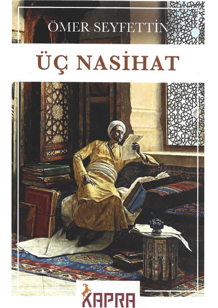 Üç Nasihat - Ömer Seyfettin