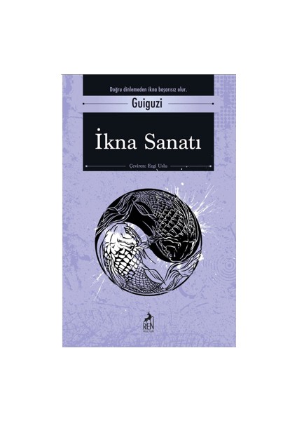 İkna Sanatı – Guiguzi