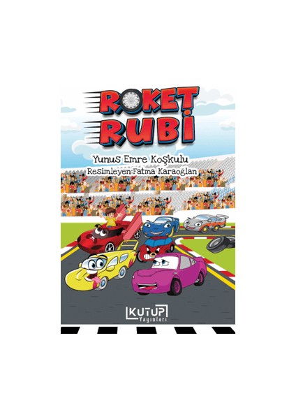 Roket Rubi - Yunus Emre Koşkulu