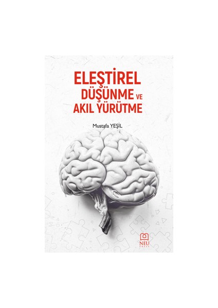 Eleştirel Düşünme ve Akıl Yürütme