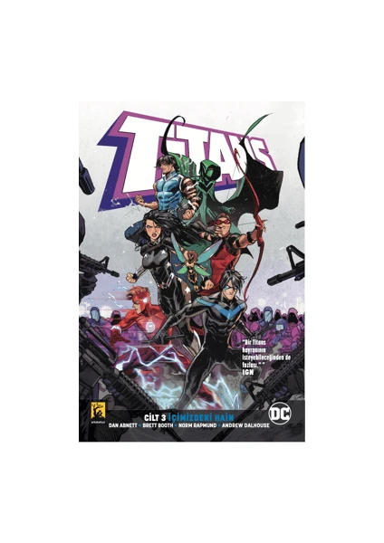 Titans 3. Cilt İçimizdeki Hain - Dan Abnett