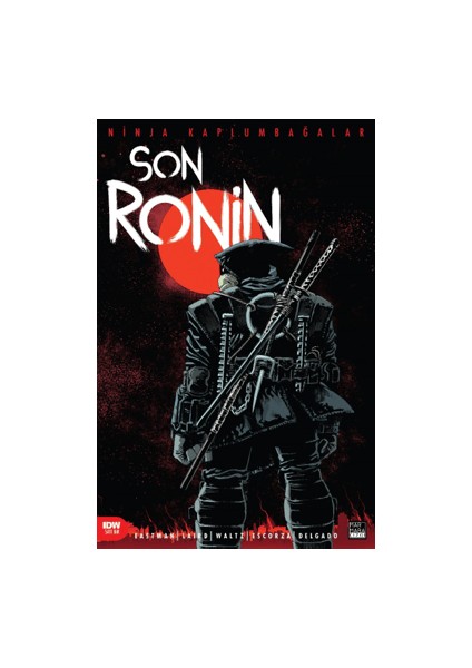 Ninja Kaplumbağalar - Son Ronin 1. Sayı - Kevin Eastman
