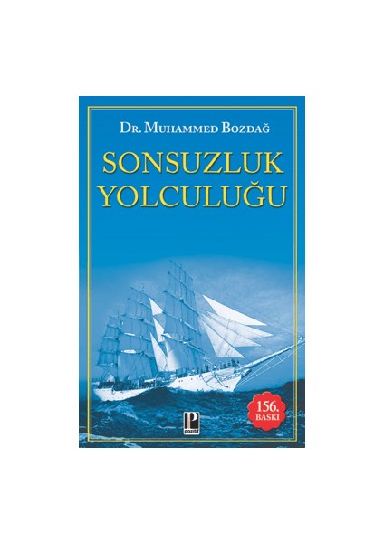 Sonsuzluk Yolculuğu - Muhammed Bozdağ