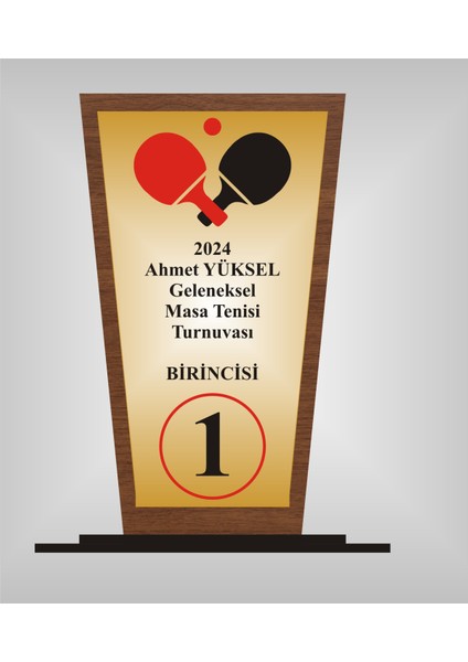 Masa Tenisi Turnuvası Plaketi , Ahşap Mdf Gold Levhaya Baskılı ,kişiye Özel Isim Baskıiı