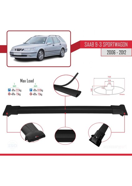 Saab 9-3 Sportwagon 2006-2012 Arası ile Uyumlu Fly Model Ara Atkı Tavan Barı Siyah 3 Adet Bar