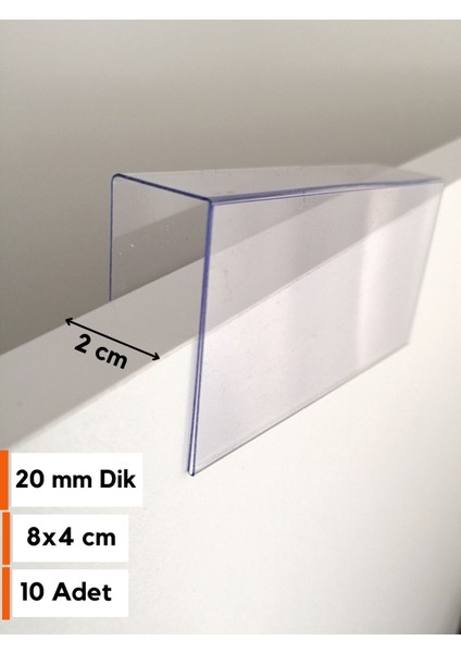 10 Adet Pvc Etiketlik Dik Şekilde 20MM Kalınlığa Geçme Asma Etiketlik 8x4 cm Raf Önü Teşhir Vitrin