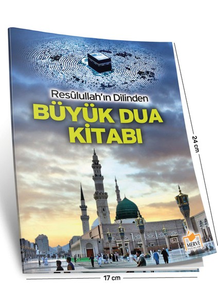 Resulullah'ın Dilinden Büyük Dua Kitabı (Dua-003)